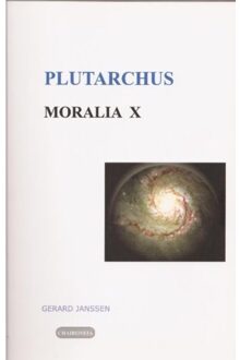 Chaironeia Moralia / 10 Literatuur, muziek en filosofie - Boek Plutarchus (9076792135)