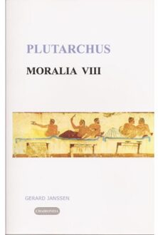 Chaironeia Moralia / 8 Tafelgesprekken - Boek Plutarchus (9076792097)