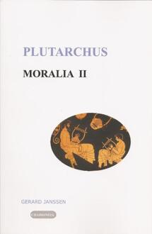 Chaironeia Moralia / II opvoeding, onderwijs, studie en vriendschap - Boek CHAIRONEIA (9080447528)