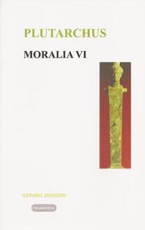 Chaironeia Moralia / VI Politiek en Filosofie - Boek Plutarchus (9076792038)