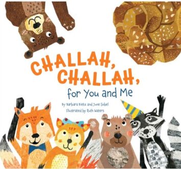 Challah, Challah For You And Me - Bietz, Barbara