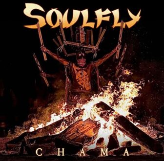 Chama - Soulfly