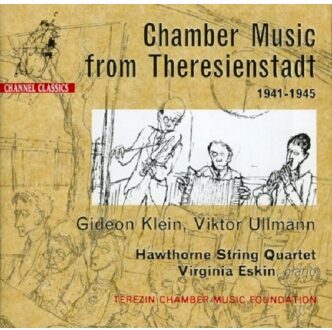 Chamber Music from Theresienstadt - Gideon Klein, V Ullmann