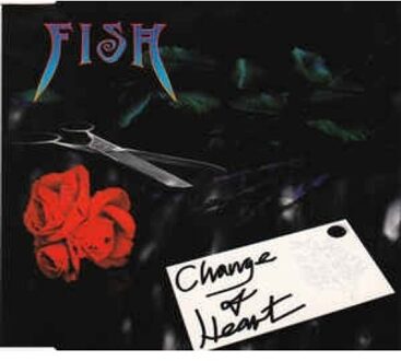 Change Of Heart - Fish