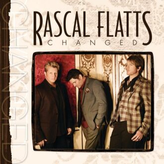 Changed - Rascal Flatts