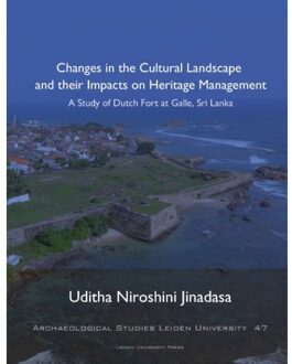 Changes in the Cultural Landscape and Their Impacts on Heritage Management, 47