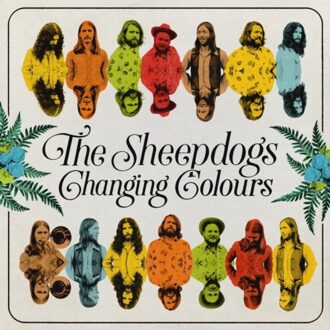 Changing Colours - The Sheepdogs