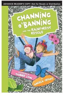 Channing O'Banning and the Rainforest Rescue