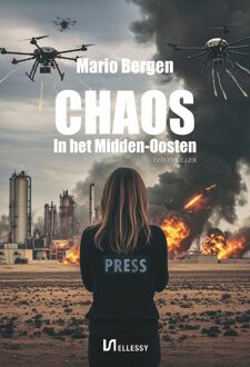 Chaos in het Midden-Oosten -  Mario Bergen (ISBN: 9789464938364)