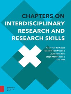 Chapters on Interdisciplinary Research and Research Skills - Koen van der Gaast, Machiel Keestra, Laura Koenders, Steph Menken, Ger Post - ebook