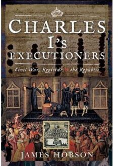 Charles I's Executioners - James Hobson