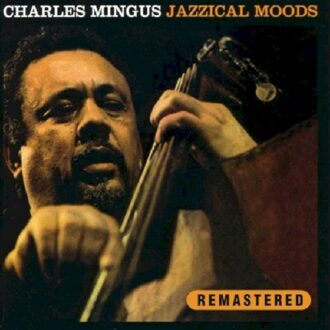 Charles Mingus - Jazzical Moods