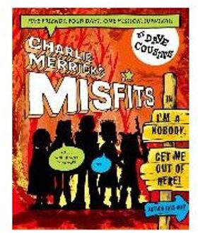 Charlie Merrick's Misfits in I'm a Nobody, Get Me Out of Here
