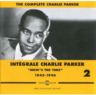 Charlie Parker - Integrale Charlie Parker Vol 2 1945