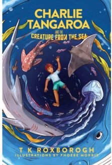 Charlie Tangaroa And The Creature From The Sea - T K Roxborogh