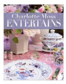 Charlotte Moss Entertains