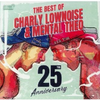 Charly & Menthal Theo Lownoise - BEST OF - 25 YEARS ANNIVERSARY | CD
