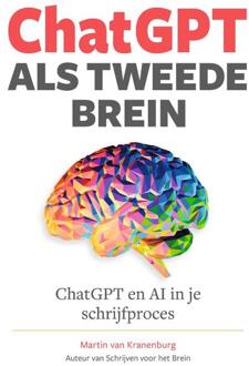 ChatGPT als tweede Brein -  Martin van Kranenburg (ISBN: 9789090385150)