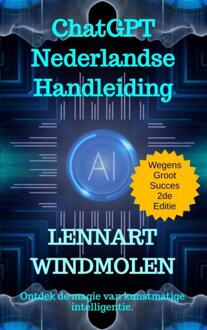 ChatGPT Nederlandse Handleiding -  Lennart Windmolen (ISBN: 9789465018140)