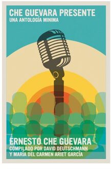 Che Guevara Presente - The Che Guevara Library - Che Guevara