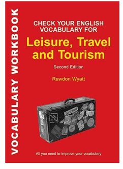 Check Your English Vocabulary for Leisure, Travel and Tourism