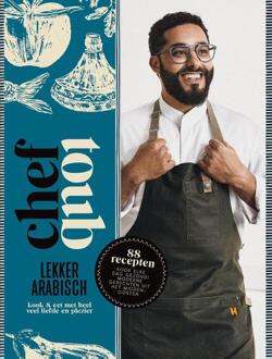 Chef Toub: Lekker Arabisch - (ISBN:9789021575940)