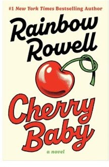 Cherry Baby - Rainbow Rowell