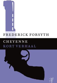 Cheyenne - eBook Frederick Forsyth (9044971883)