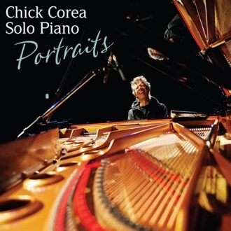 Chick Corea - Solo Piano: Portraits