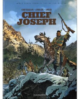 Chief Joseph - Het Echte Verhaal Van De Far West - François Corteggiani