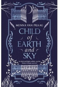 Child Of Earth & Sky - Menna van Praag