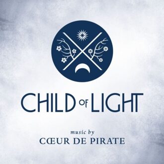 Child Of Light - Coeur De Pirate