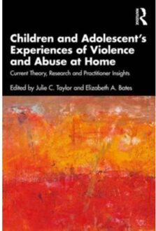 Children And Adolescent?S Experiences Of Violence And Abuse At Home
