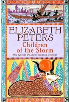 Children Of The Storm - Amelia Peabody - Elizabeth Peters