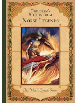 Children's Stories From Norse Legends - The World Legends Series