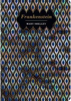 Chiltern Classics: Frankenstein - Mary Shelley