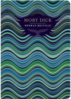 Chiltern Classics: Moby Dick - Herman Melville