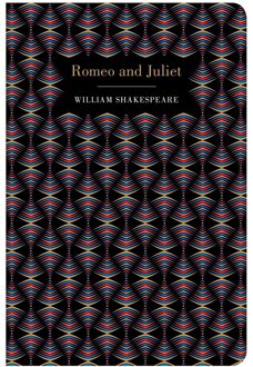 Chiltern Classics: Romeo & Juliet - William Shakespeare