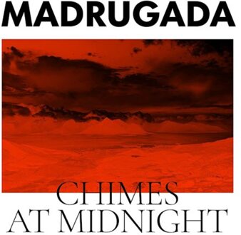 Chimes At Midnight -Indie- - Madrugada