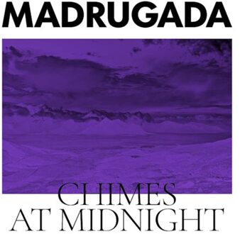 Chimes At Midnight - Madrugada