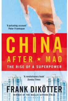 China After Mao - Frank Dikotter