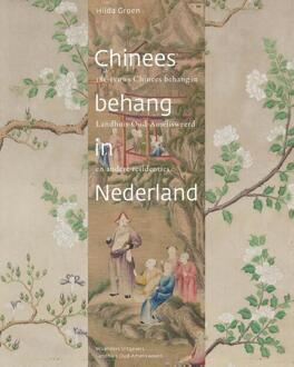Chinees behang in Nederland -  Hilda Groen (ISBN: 9789462626539)