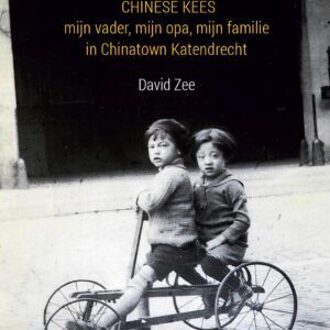 Chinese Kees -  David Zee (ISBN: 9789083365824)