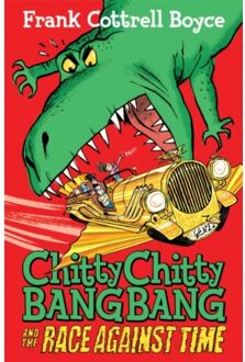 Chitty Chitty Bang Bang And The Race Against Time - Chitty Chitty Bang Bang - Frank Cottrell-Boyce