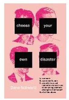 Choose Your Own Disaster