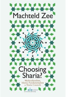 Choosing Sharia? - Boek Machteld Zee (9462366349)