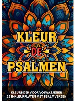 Christelijk Kleurboek Voor Volwassenen En Jongeren - Kleur De Psalmen - Chistelijke Boeken Shop