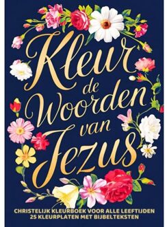 Christelijk Kleurboek Voor Volwassenen, Tieners En Kids - Kleur De Woorden Van Jezus - Chistelijke Boeken Shop