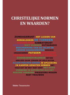 Christelijke normen en waarden? - Boek Walter Tessensohn (9491026488)
