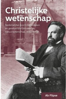 Christelijke wetenschap - Boek Ab Flipse (9087044151)